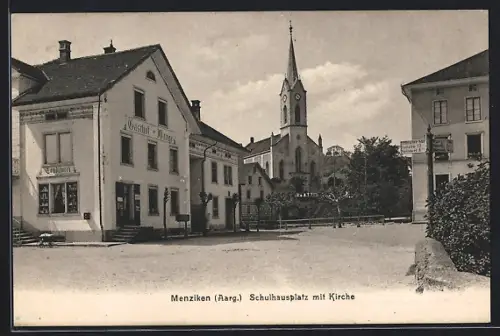 AK Menziken, Schulhausplatz mit Kirche