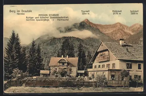 AK Berg im Drautale, Die Pension Schader mit der Villa Maria gegen Thorkofl, Mitterkofl und Spitzkofl