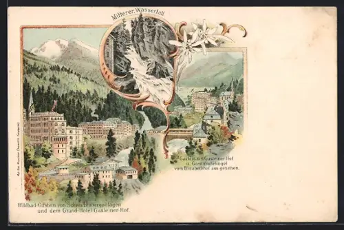 Lithographie Bad Gastein, Grand Hotel Gasteiner Hof, Mitterer Wasserfall