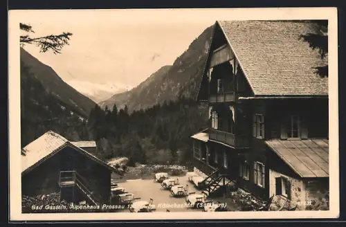 AK Bad Gastein, Gasthaus Alpenhaus Prossau im Kötschachtal