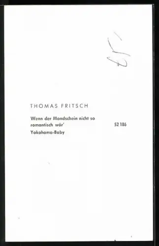 AK Musiker Thomas Fritsch lächelnd zur Seite blickend, Autograph