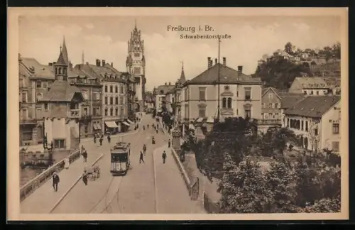 AK Freiburg / Breisgau, Strassenbahn auf der Schwabentorstrasse