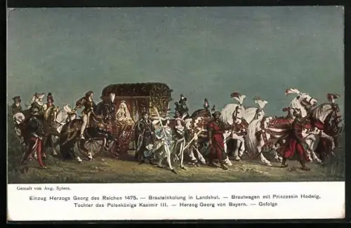 AK Landshut / Isar, Einzug Herzog Georgs des Reichen 1475, Brautwagen mit Prinzessin Hedwig