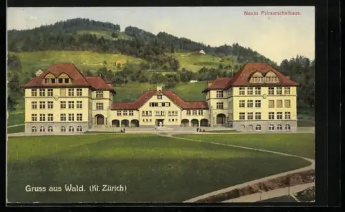 AK Wald /ZH, Ansicht vom neuen Primarschulhaus