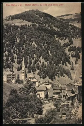 AK Sta. Maria i. M., Hotel Stelvio, Kirche und altes Dorf
