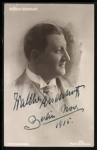 AK Opernsänger Walther Kirchhoff im Portrait, Autograph 1915