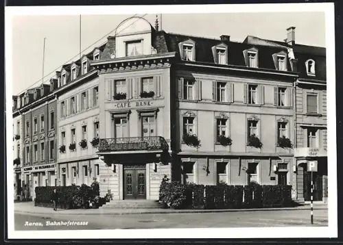 AK Aarau, Bahnhofstrasse mit Café Bank, Inh. F. Holzach-Kaufmann