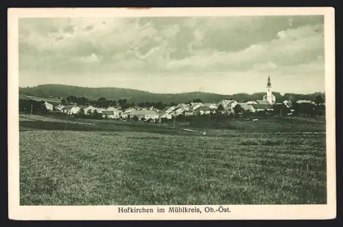 AK Hofkirchen im Mühlkreis, Ortspanorama mit Kirche