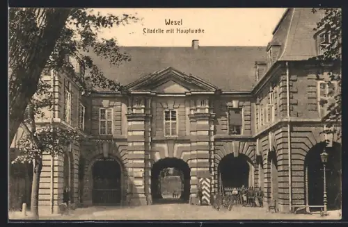 AK Wesel / Rhein, Citadelle mit Hauptwache