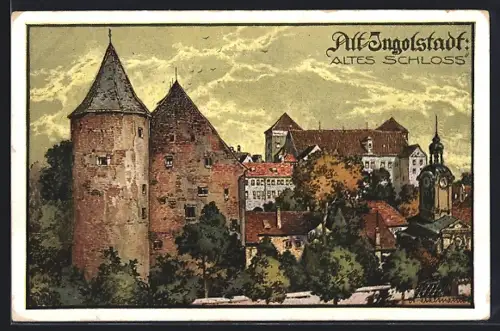Künstler-AK Ingolstadt, Altes Schloss