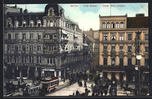 AK Berlin, Unter den Linden mit Café Bauer