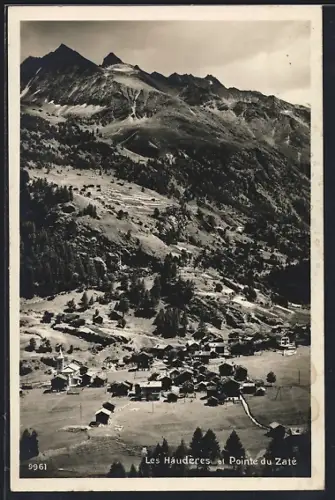 AK Les Haudères, Vue générale et Pointe du Zaté