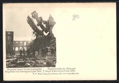 AK Antwerpen, De groote brand van het koninglijke Stapelhuis 1901