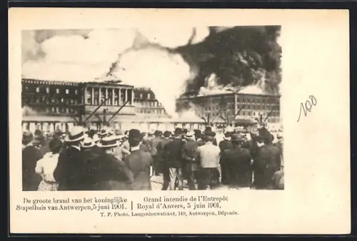 AK Antwerpen, De groote brand van het koninglijke Stapelhuis 1901