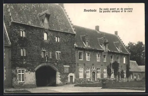 AK Averbode, De oude poort en de pastory