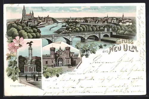 Lithographie Neu-Ulm, Stadtansicht, Kriegerdenkmal, Portal der Friedens-Kaserne