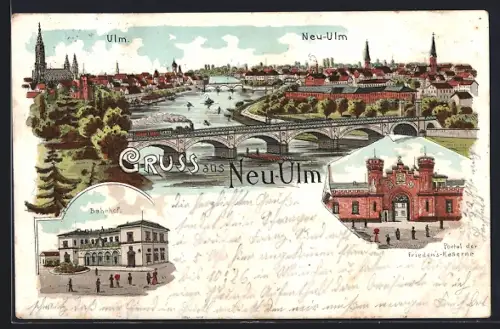 Lithographie Neu-Ulm, Bahnhof, Portal der Friedens-Kaserne