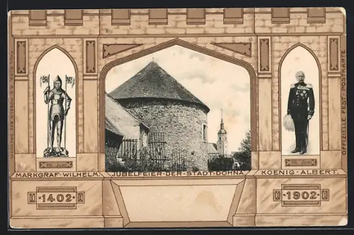 Lithographie Dohna, Jubelfeier 1402-1902, Markgraf Wilhelm & König Albert