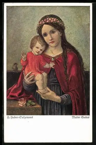 Künstler-AK Hans Huber-Sulzemoos: Mutter Gottes mit dem Jesus-Kinde