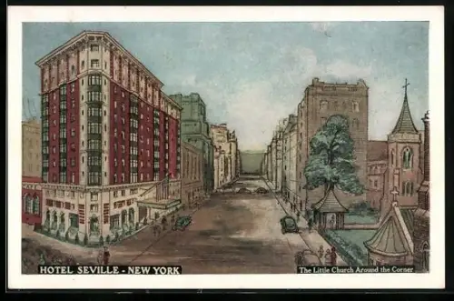 Künstler-AK New York, NY, Hotel Seville, 29th Street at Madison Ave., The Little Church around the Corner