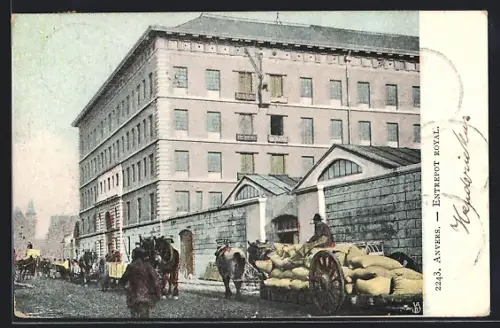 AK Anvers, Entrepot Royal