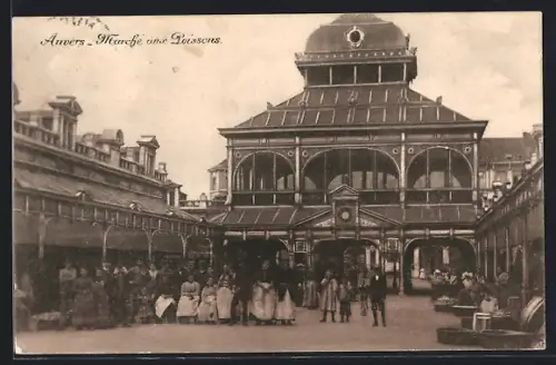 AK Anvers, Marché aux Poissons
