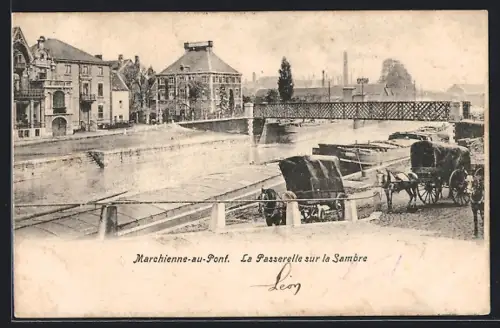 AK Marchienne-au-Pont, La Passerelle sur la Sambre