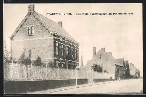 AK Staden-bij-Yper, Lusthuis Eurgmeester, en Dixmudestraat