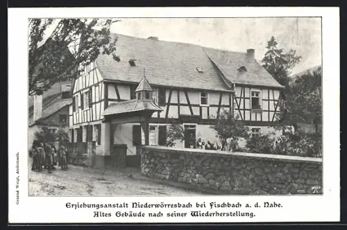 AK Niederwörresbach bei Fischbach, Erziehungsanstalt, Altes Gebäude nach seiner Wiederherstellung