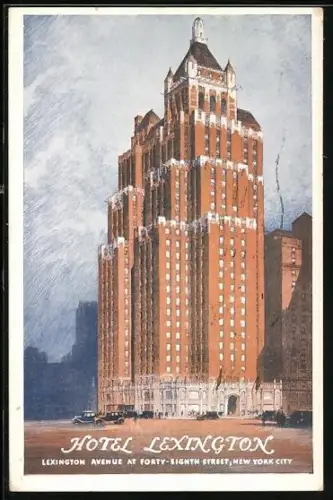 AK New York, NY, Hotel Lexington, Lexington Avenue at Forty-Eighth Street