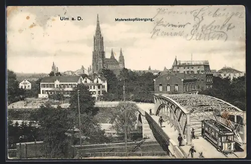 AK Ulm / Donau, Mohrenkopfübergang mit Strassenbahn