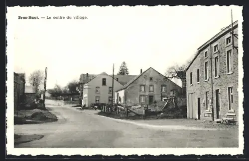 AK Bras-Haut, Le centre du village