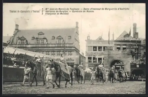 AK Tournai, Tournoi de Chevalerie, Mme Jean de Marnix de Toulouse, Adrienne de Berghes, Francoise de Montbel