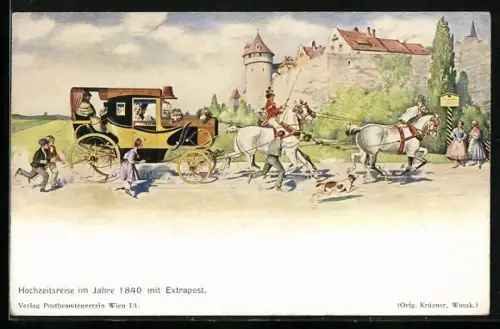 AK Hochzeitsreise im Jahre 1840 mit der Extrapost
