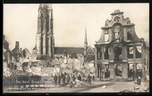 AK Mechelen, zerstörtes Gebäude und Blick zur Kathedrale