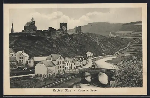 AK Esch s. Sure, Ortsansicht mit Kirche, Ruinen und Brücke