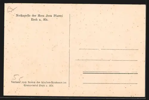 AK Esch a. Alz, Notkapelle der Herz Jesu Pfarrei
