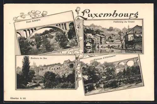 AK Luxembourg, Pont Adolphe, Faubourg du Grund, Rochers du Boc, Plateau d`Altmünster
