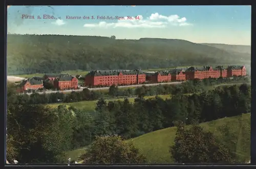 AK Pirna a. Elbe, Kaserne des 5. Feld-Artillerie-Regiments Nr. 64