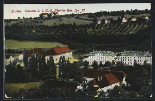 AK Pirna, Kaserne d. 1. K. S. Pionier Bat. No. 12