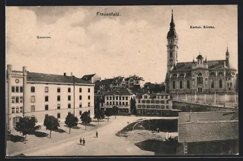 AK Frauenfeld, Kaserne und Katholische Kirche