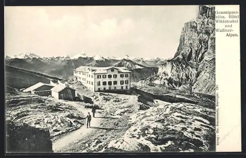 AK Gemmi, Gemmipasshöhe, Hotel Wildstrubel und Walliser-Alpen