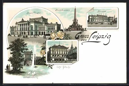 Lithographie Leipzig, Cafe Felsche, Museum, Neues Theater