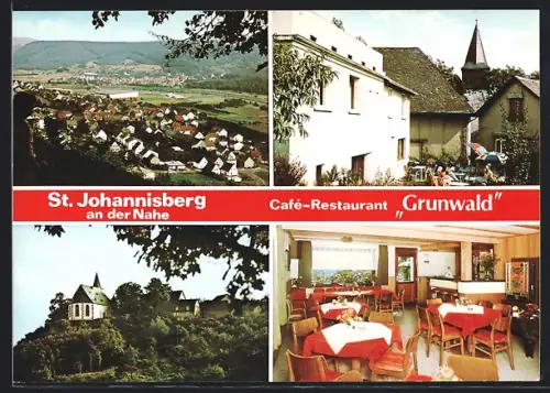 AK St. Johannisberg an der Nahe, Café-Restaurant Grunwald, Ortsansicht, Kirche