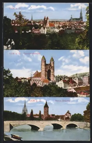 AK Ulm a. D., Garnisonkirche, Neue Brücke, Stadtansicht mit Münster