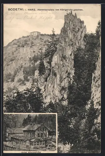 AK Bodetal i. Harz, Hexentanzplatz und Hotel Königsruhe