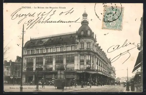 AK Troyes, La Maison des Magasins Réunis