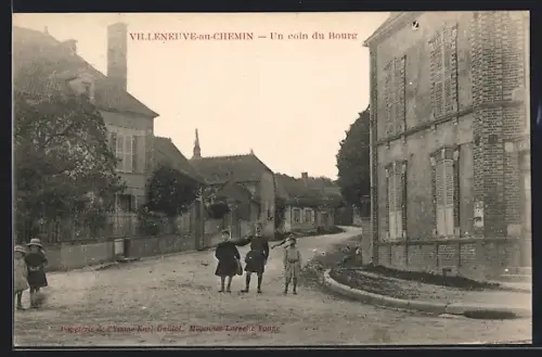 AK Villeneuve-au-Chemin, Un coin du Bourg