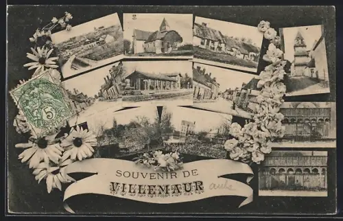 AK Villemaur, Souvenir avec vues multiples de la ville et décor floral