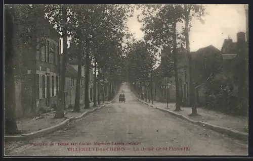 AK Villeneuve-au-Chemin, La Route de St-Florentin